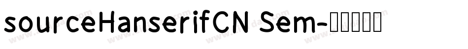 sourceHanserifCN Sem字体转换